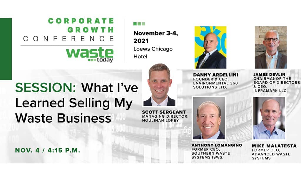 Industry veterans share how to sell a waste business at 2021 Corporate Growth Conference